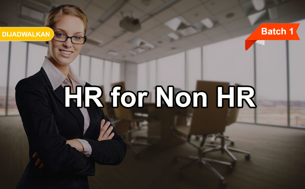 Pelatihan HR for Non HR Online (Batch 1)