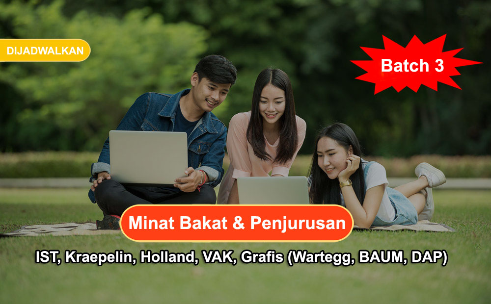 Pelatihan Alat Tes Psikologi: Tes Minat Bakat & Penjurusan (Batch 3)