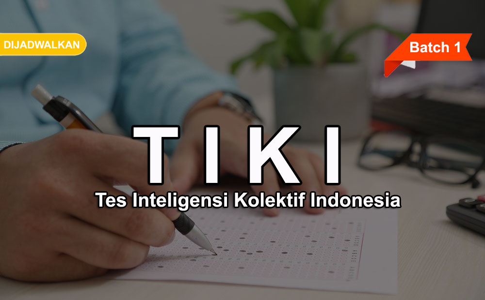 Training TIKI (Tes Inteligensi Kolektif Indonesia) Online (Batch 1)