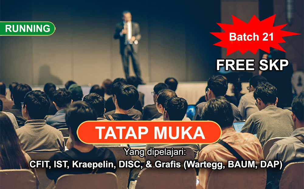 Pelatihan Alat Tes Psikologi Offline untuk Staff & Non Staff (Batch 21)