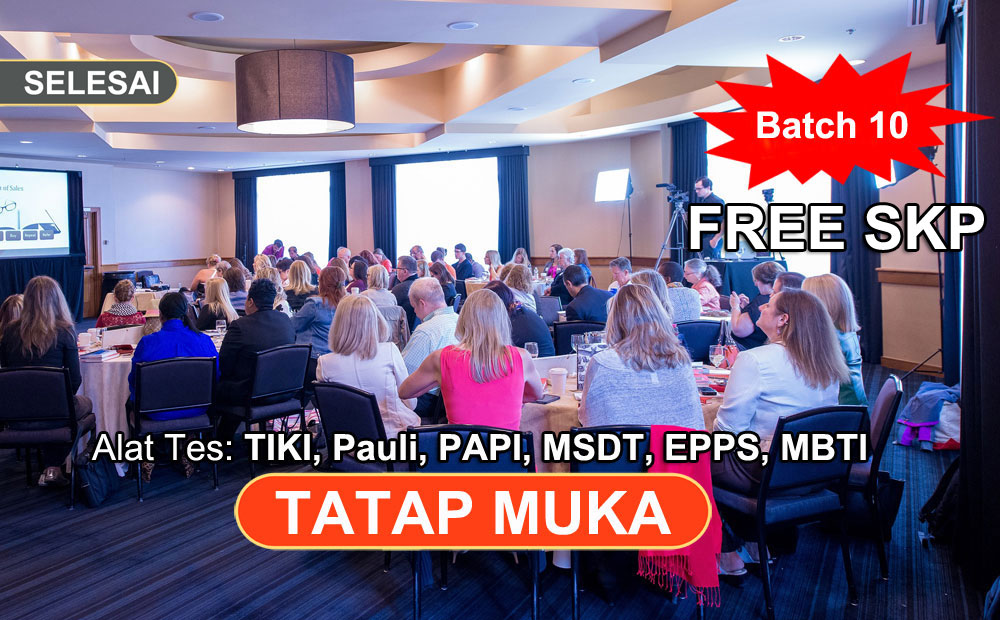 Menjadi Tester Andal: TIKI, Pauli, PAPI Kostick, MSDT, EPPS & MBTI (Batch 10)