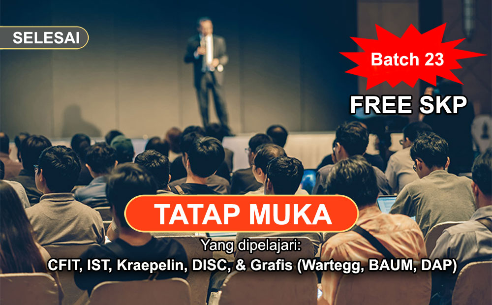 Pelatihan Alat Tes Psikologi Offline untuk Staff & Non Staff (Batch 23)