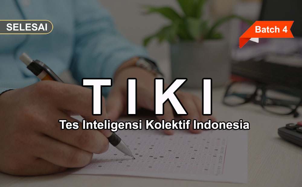 Training TIKI (Tes Inteligensi Kolektif Indonesia) Online (Batch 4)